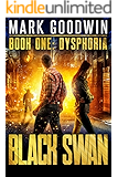 Dysphoria: A Novel of America's Coming Financial Nightmare (Black Swan Book 1)