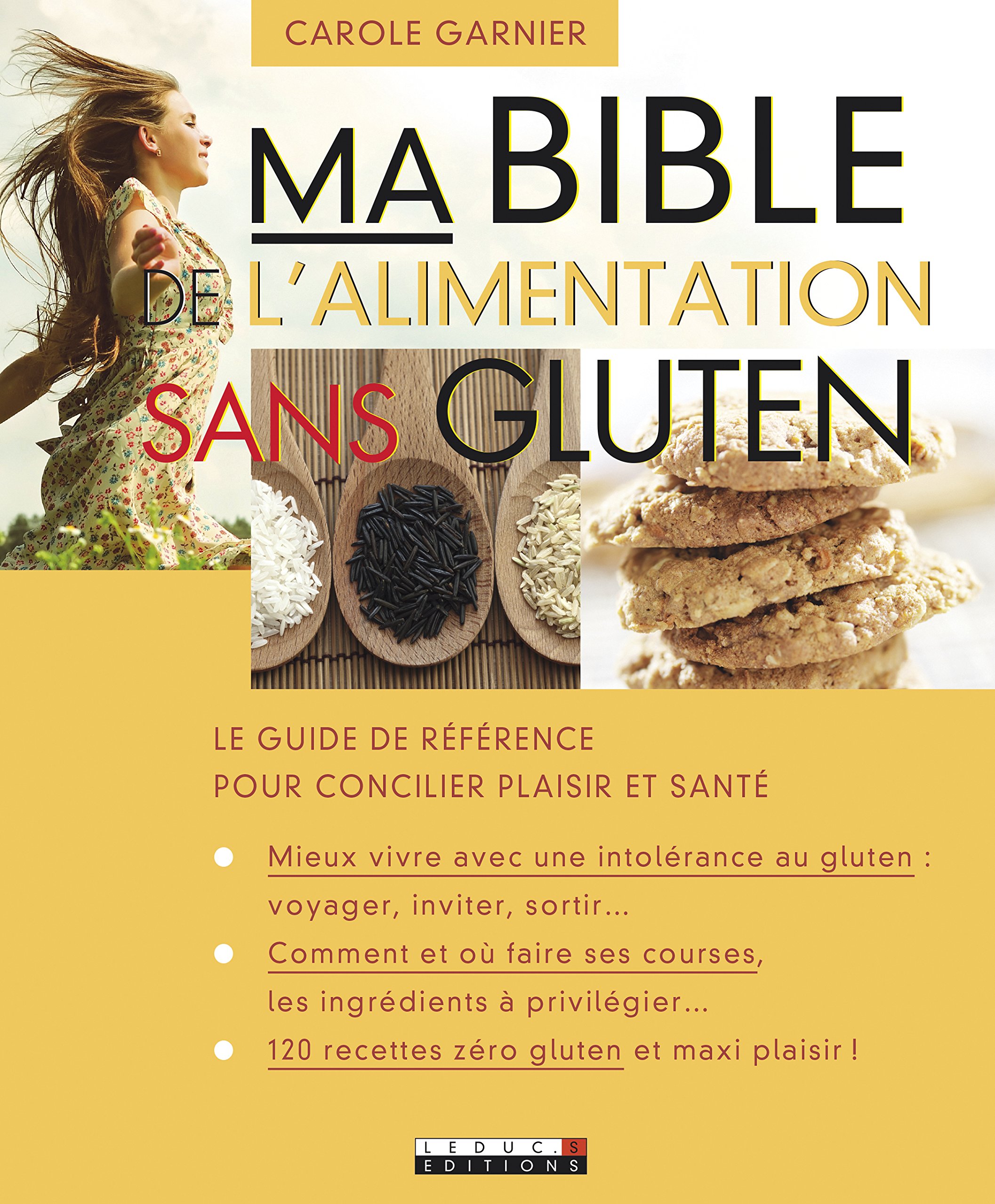 Amazonfr Ma Bible De Lalimentation Sans Gluten Carole - 