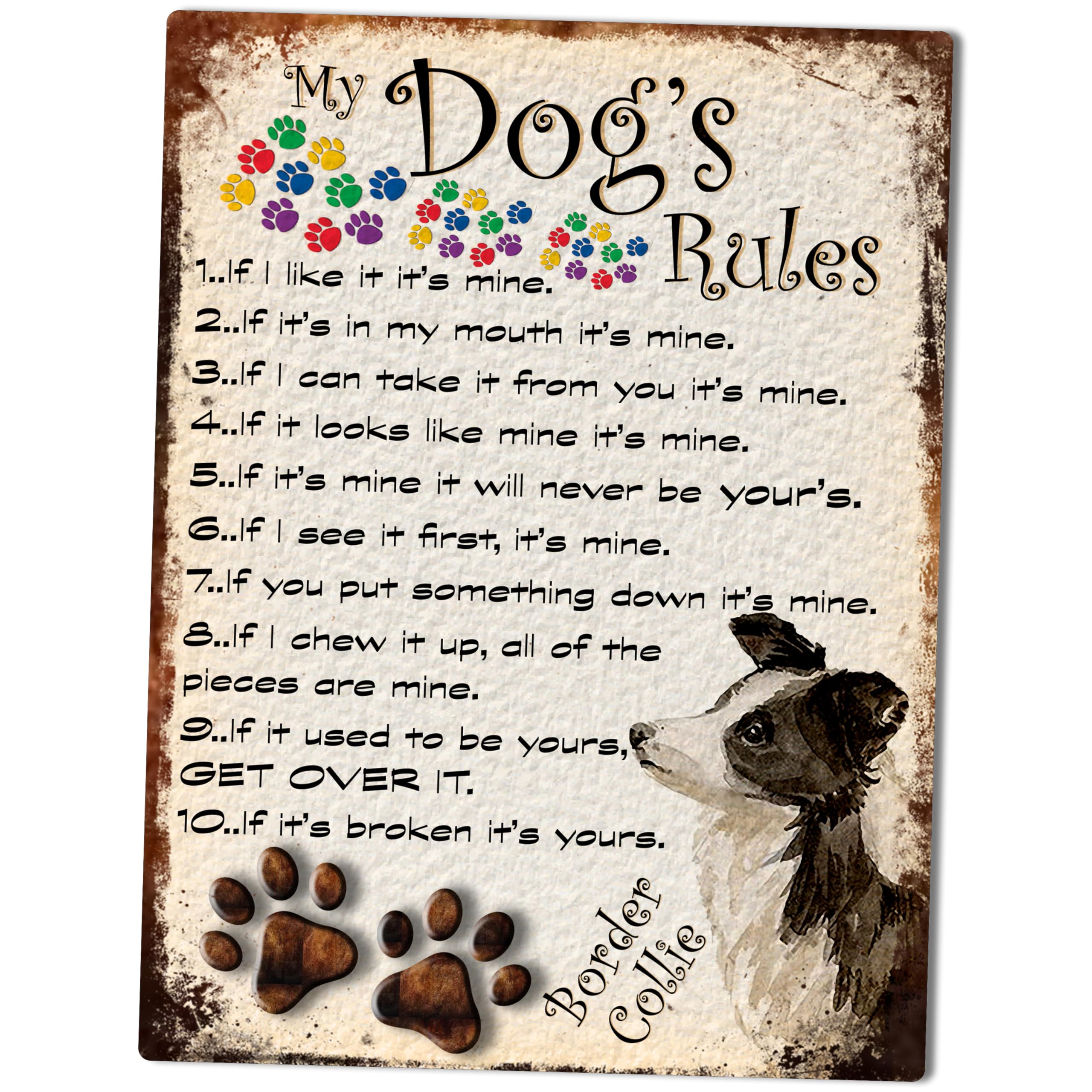 Shawprint MY DOG'S RULES RETRO STYLE METAL TIN BORDER COLLIE SIGN/PLAQUE THEME 10" X 8" (31RM)