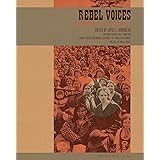 Rebel Voices: An IWW Anthology (The Charles H. Kerr Library)