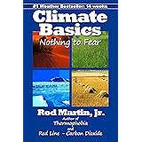 Climate Basics: Nothing to Fear