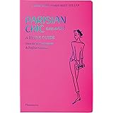 Parisian Chic Encore: A Style Guide