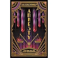 Amnesty: Book 3 in the Amberlough Dossier (Amberlough Dossier, 3)