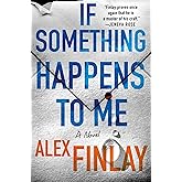 If Something Happens to Me: A Novel