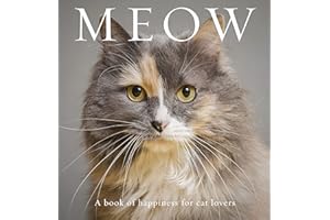 Meow: A Book of Happiness for Cat Lovers