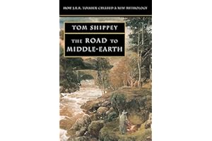 The Road to Middle-earth: How J. R. R. Tolkien created a new mythology (How J.R.R. Tolkien Created a New Mythology)
