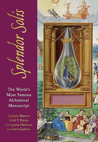 Download Splendor Solis: The World's Most Famous Alchemical Manuscript PDF