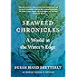 Seaweed Chronicles: A World at the Water's Edge