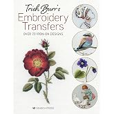 Trish Burr's Embroidery Transfers: Over 70 iron-on designs