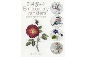 Trish Burr's Embroidery Transfers: Over 70 iron-on designs
