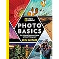 National Geographic Photo Basics: The Ultimate Beginner's Guide to Great Photography