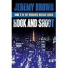 Hook and Shoot: Round 2 in the Woodshed Wallace Series