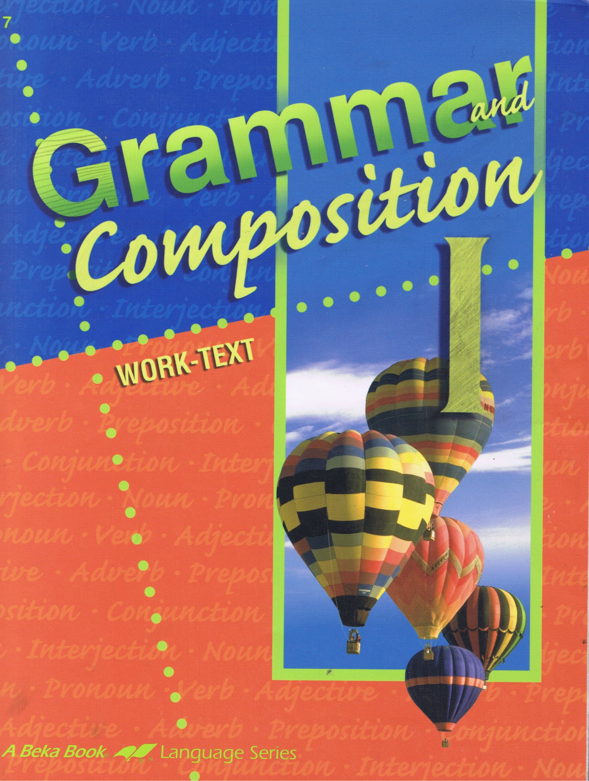 Photo 1 of Grammar and Composition I (Work-Text) (A Beka Book: Language Series)