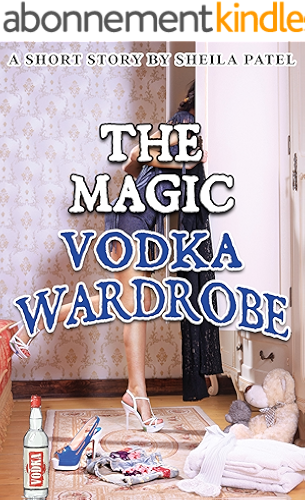 Download The Magic Vodka Wardrobe (Book 1) (English Edition) PDF