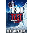 The Turing Test: a Tale of Artificial Intelligence and Malevolence (Frank Adversego Thrillers Book 4)