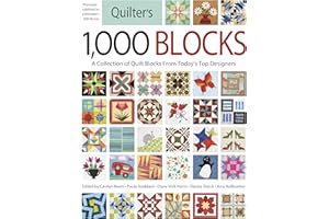 Quilter's 1,000 Blocks: A Collection of Quilt Blocks from Today's Top Designers