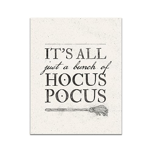 Amazon Com Hocus Pocus Halloween Art Print Unframed 11x14 Print It S All Just A Bunch Of Hocus Pocus Perfect Halloween Decorations Handmade