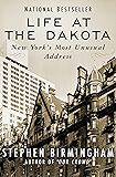 Life at the Dakota: New York's Most Unusual Address