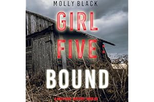 Girl Five: Bound: A Maya Gray FBI Suspense Thriller, Book 5