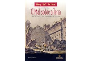 O Mal sobre a Terra: Uma história do terremoto de Lisboa (Portuguese Edition)
