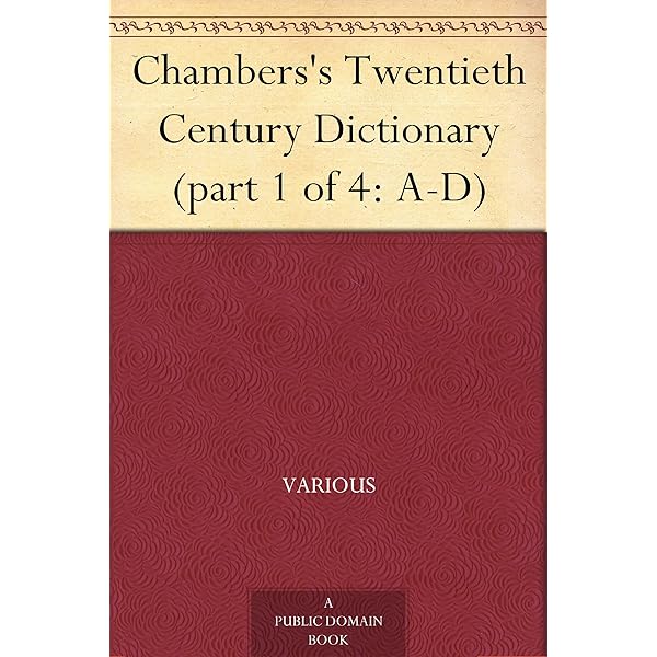 Amazon.com: Chambers's Twentieth Century Dictionary (part 4 of 4
