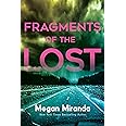Fragments of the Lost