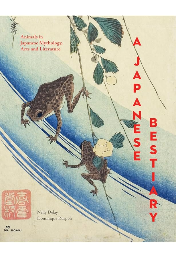The Life of Animals in Japanese Art: Robert T. Singer