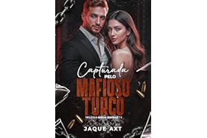 CAPTURADA PELO MAFIOSO TURCO : Trilogia Máfia Bayrak - 01 (Portuguese Edition)
