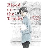 Blood on the Tracks 16