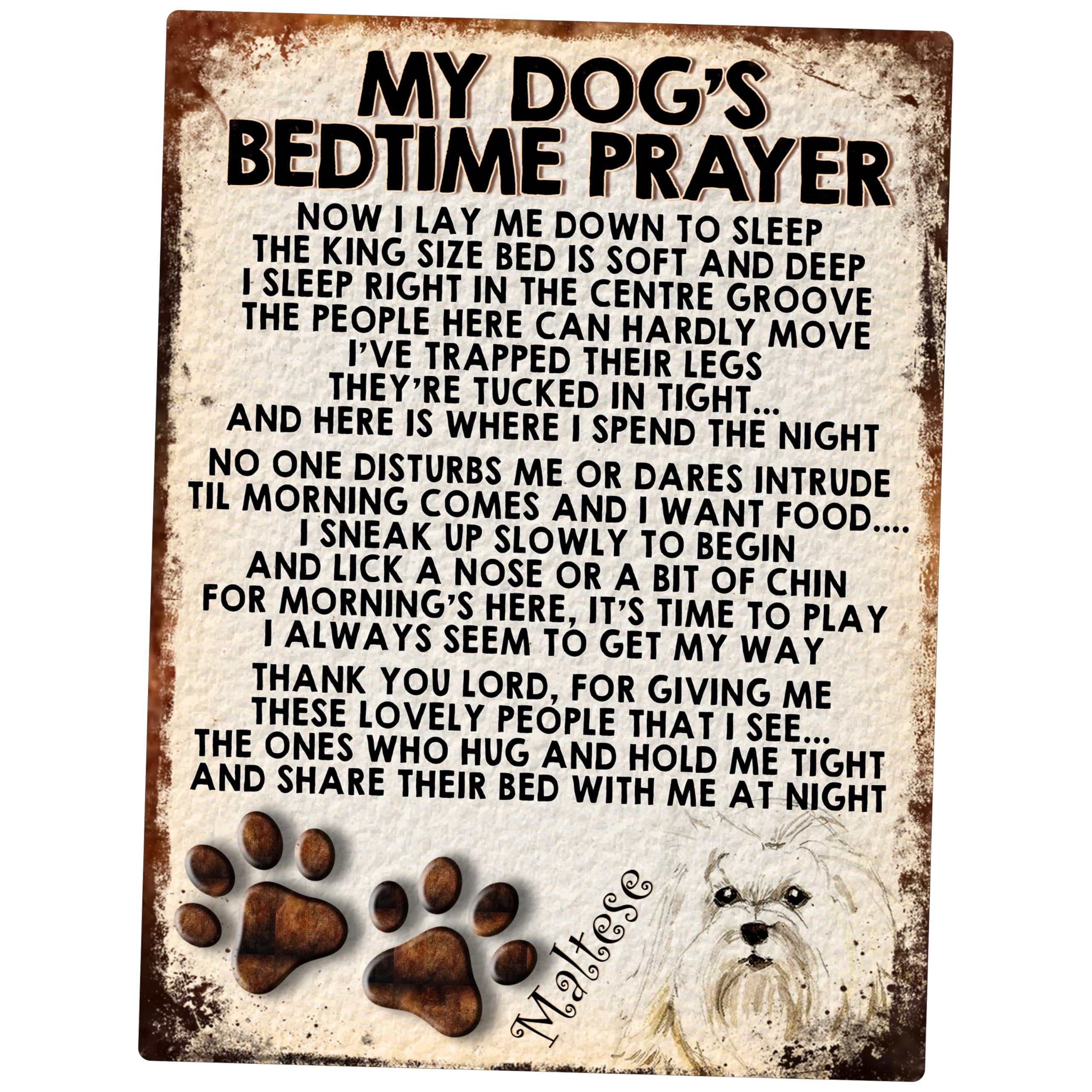 MY DOG'S BEDTIME PRAYER RETRO STYLE METAL TIN SIGN/PLAQUE (MALTESE)