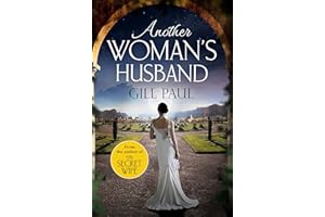 Another Woman's Husband: From the bestselling author of The Secret Wife and The Manhattan Girls, a captivating historical nov