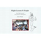 Flight Lessons 5: People