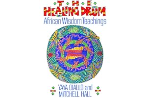 The Healing Drum: African Wisdom Teachings