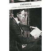 Smeddum: A Lewis Grassic Gibbon Anthology (Canongate Classic)