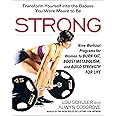 Strong: Nine Workout Programs for Women to Burn Fat, Boost Metabolism, and Build Strength for Life