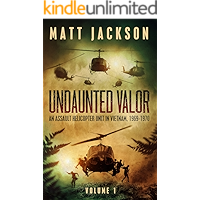 Undaunted Valor: An Assault Helicopter Unit in Vietnam book cover