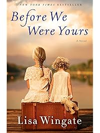 Before We Were Yours: A Novel