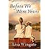 Before We Were Yours: A Novel