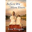 Before We Were Yours: A Novel