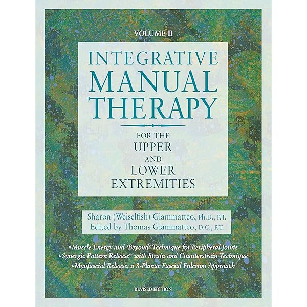 Integrative Manual Therapy for Muscle Energy: For Biomechanics