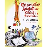 Character Animation Crash Course!( DVD not included)
