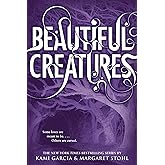 Beautiful Creatures (Beautiful Creatures, 1)