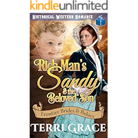 Rich Man's Sandy & the Beloved Son (Frontier Brides and Babies Book 5) book cover