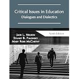 Critical Issues in Education: Dialogues and Dialectics