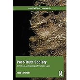 Post-Truth Society (Contemporary Liminality)