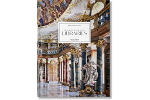 Massimo Listri: The World's Most Beautiful Libraries/ Die Schonsten Bibliotheken Der Welt/ Les Plus Belles Bibliotheques Du Monde