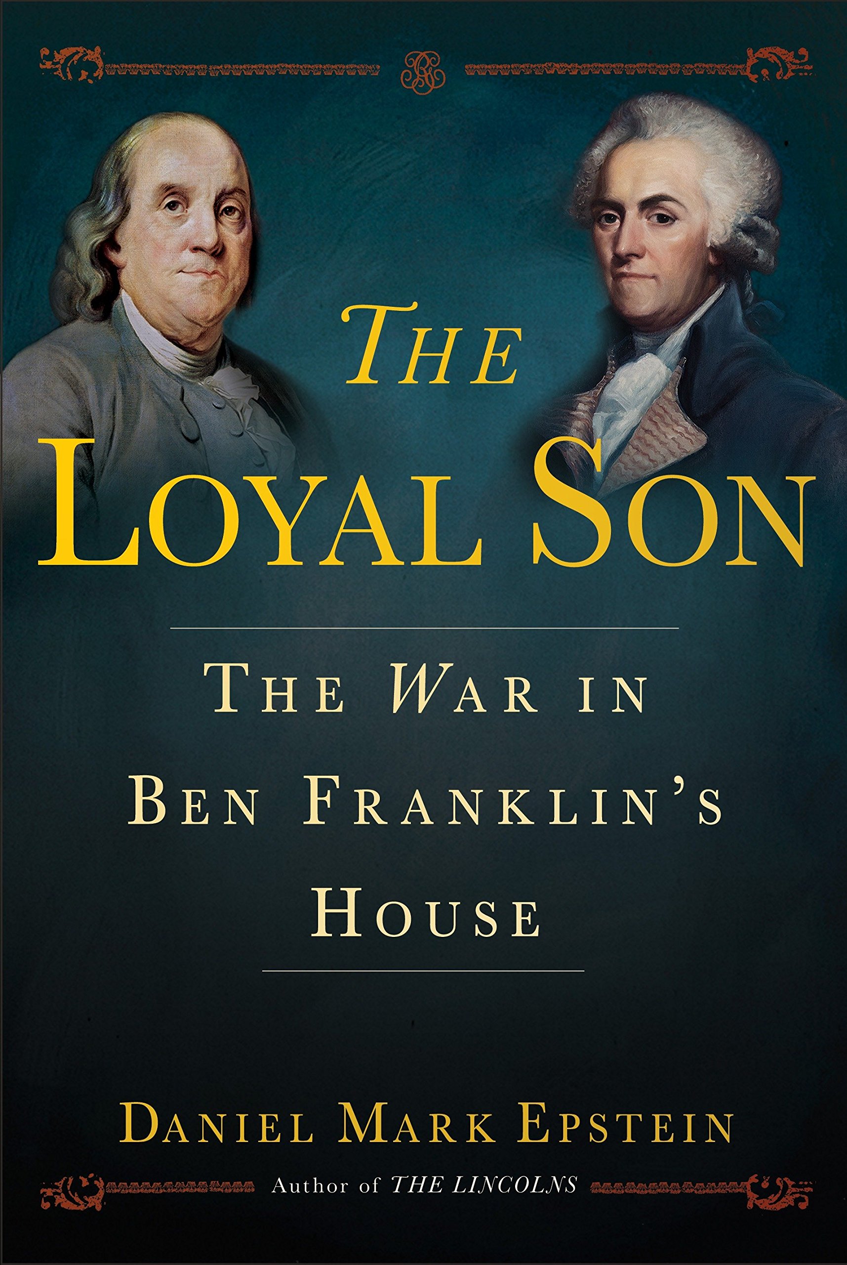 The War in Ben Franklin's House - Daniel Mark Epstein