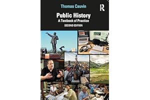 Public History: A Textbook of Practice