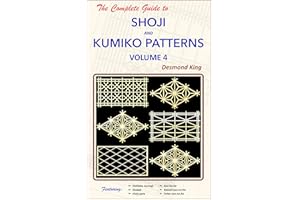 The Complete Guide to Shoji and Kumiko Patterns Volume 4