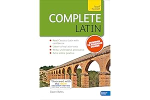 Complete Latin Beginner to Intermediate Course: Learn to read, write, speak and understand a new language